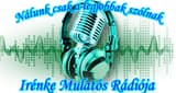 Irénke Mulatós Rádiója