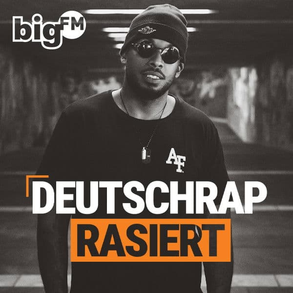bigFM Deutschrap Rasiert