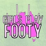GirlsPlayFooty Radio